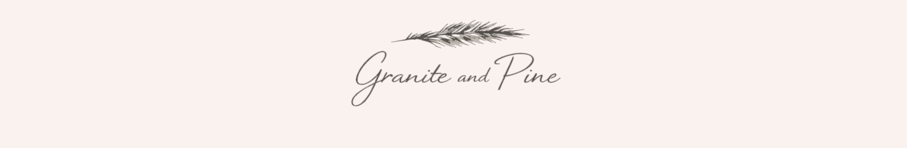 Granite and Pine
